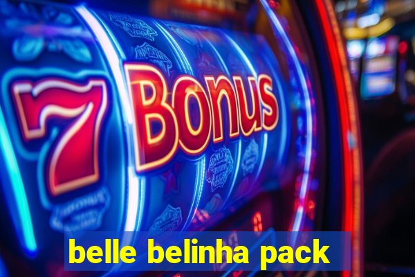 belle belinha pack